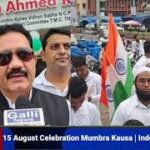 15 August Celebration Mumbra Kausa Independence Day