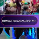 Eid Miladun Nabi Julus At Andheri West