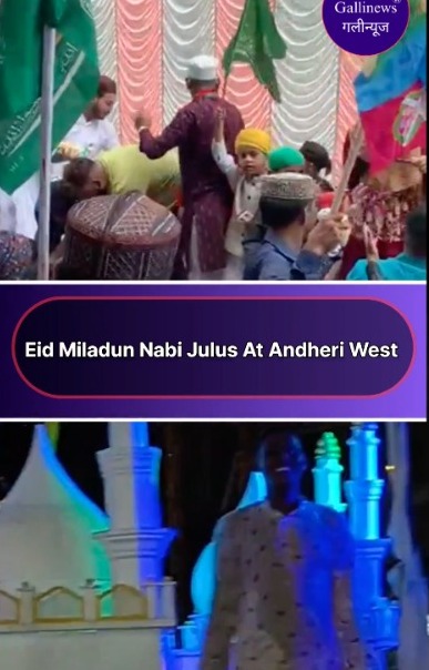 Eid Miladun Nabi Julus At Andheri West