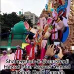 Umarkhadi Cha Raja Passed by Shahenshah E Umarkhadi Hazrat Peer Sayyed Ahmed Ali Shah Kadri Dargah At Umarkhadi