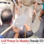 AAP Protest In Mumbai Outside ED Office Against Arrest Of Sanjay Singh