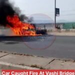 Car Caught Fire At Vashi Bridge