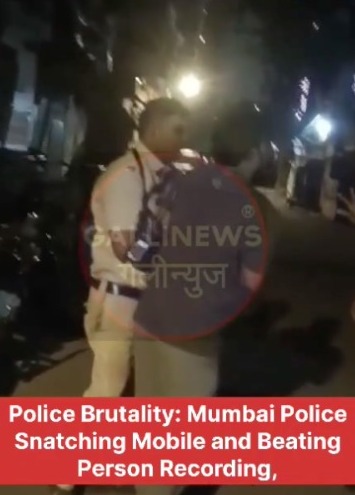 Police Brutality Mumbai Police Snatching Mobile And Beating Person Recording Part 1