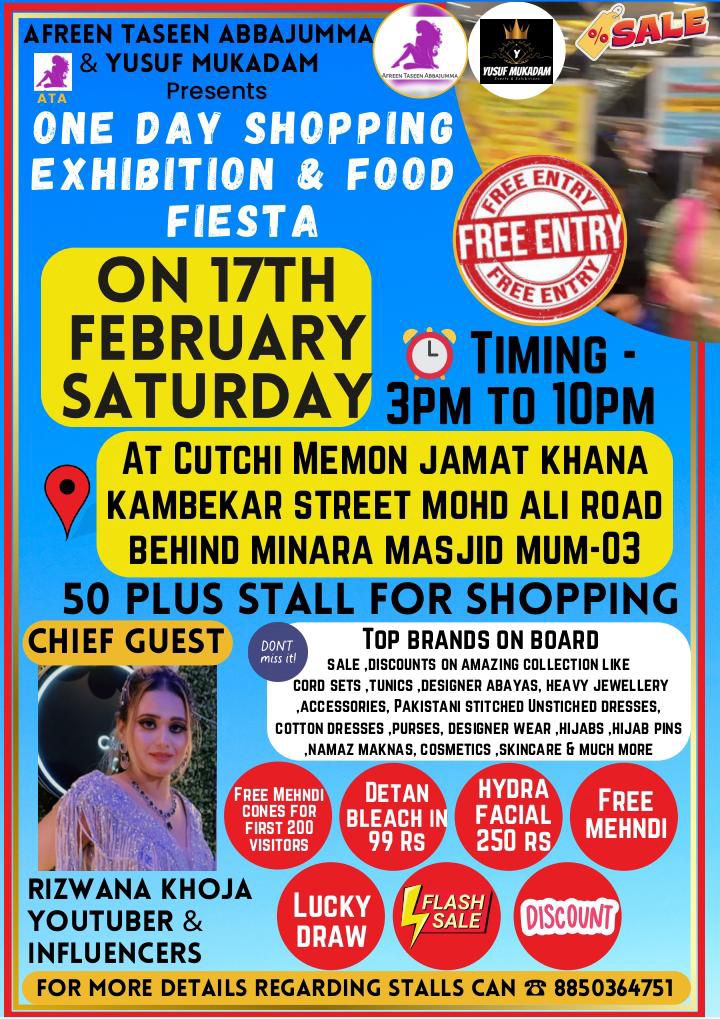 Are You Coming Afreen Taseen Abbajumma & Yusuf Mukadam  Presents  One Day Shopping Exhibition & Food Fiesta On 17th February Saturday 