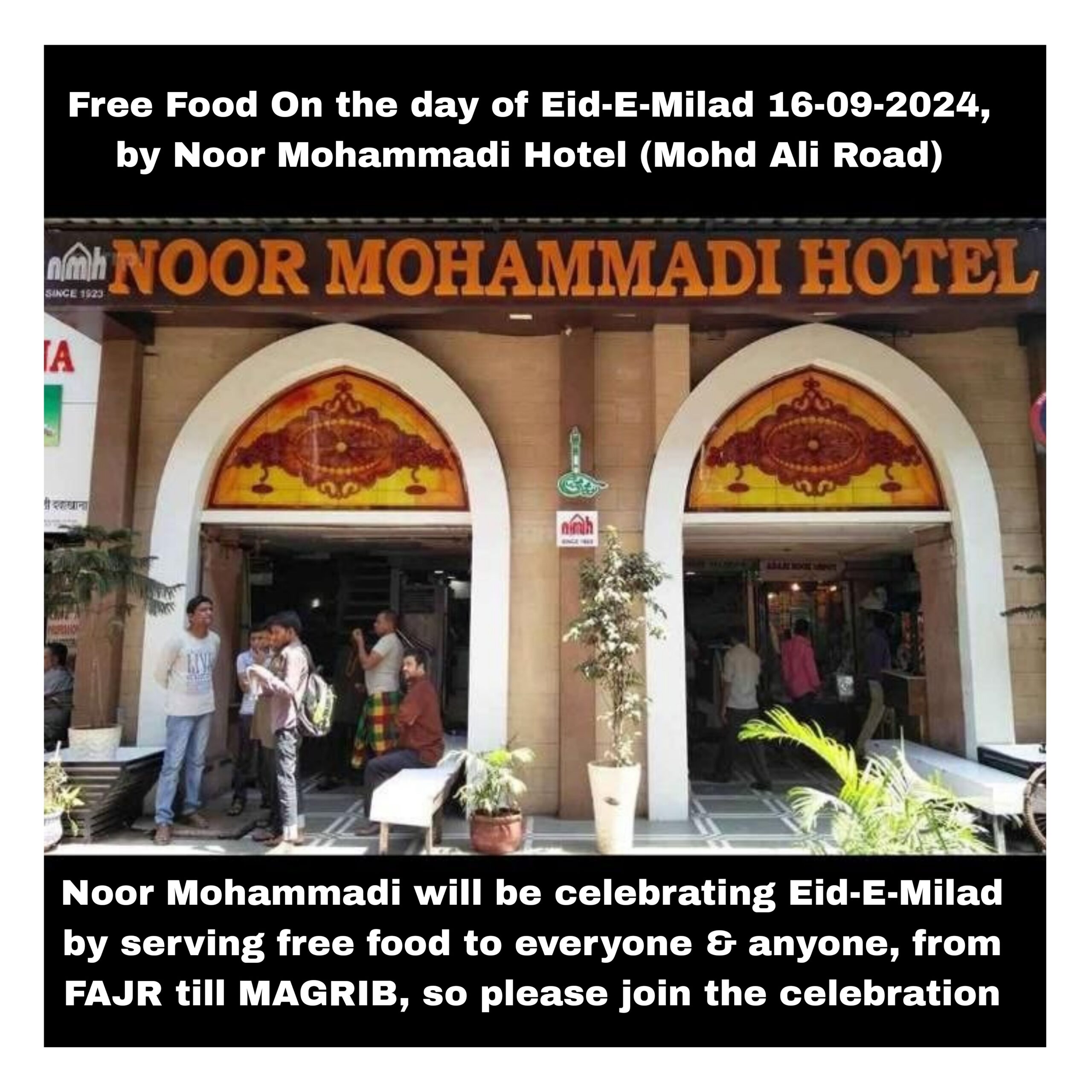 Free Food On the day of Eid-E-Milad 16-09-2024, by Noor Mohammadi Hotel (Mohd Ali Road)