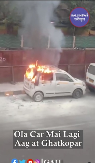 Ola Car Mai Lagi Aag At Ghatkopar