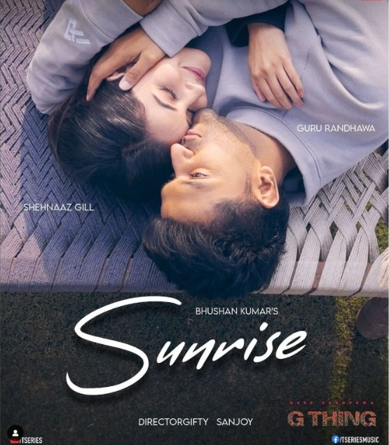 Shehnaaz Gill Aur Guru Randhawa Ka Naya Track Sunrise Keliye Fans Hue Excited
