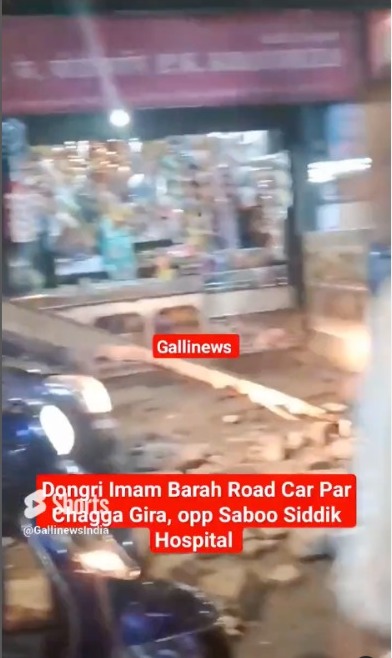 Dongri Imam Barah Road Car Par Chagga Gira, opp Saboo Siddik Hospital