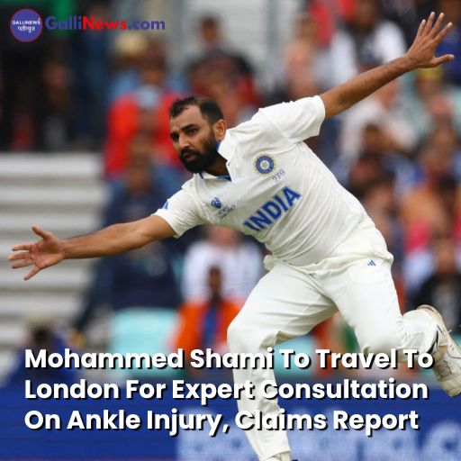 Mohammed Shami To Travel To London For Expert Consultation On Ankle Injury, Claims Report