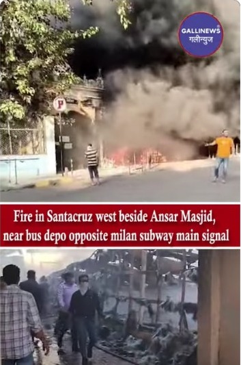 Fire In Santacruz West Beside Ansar Masjid, Near Bus Depo Opposite Milan Subway Main Signal