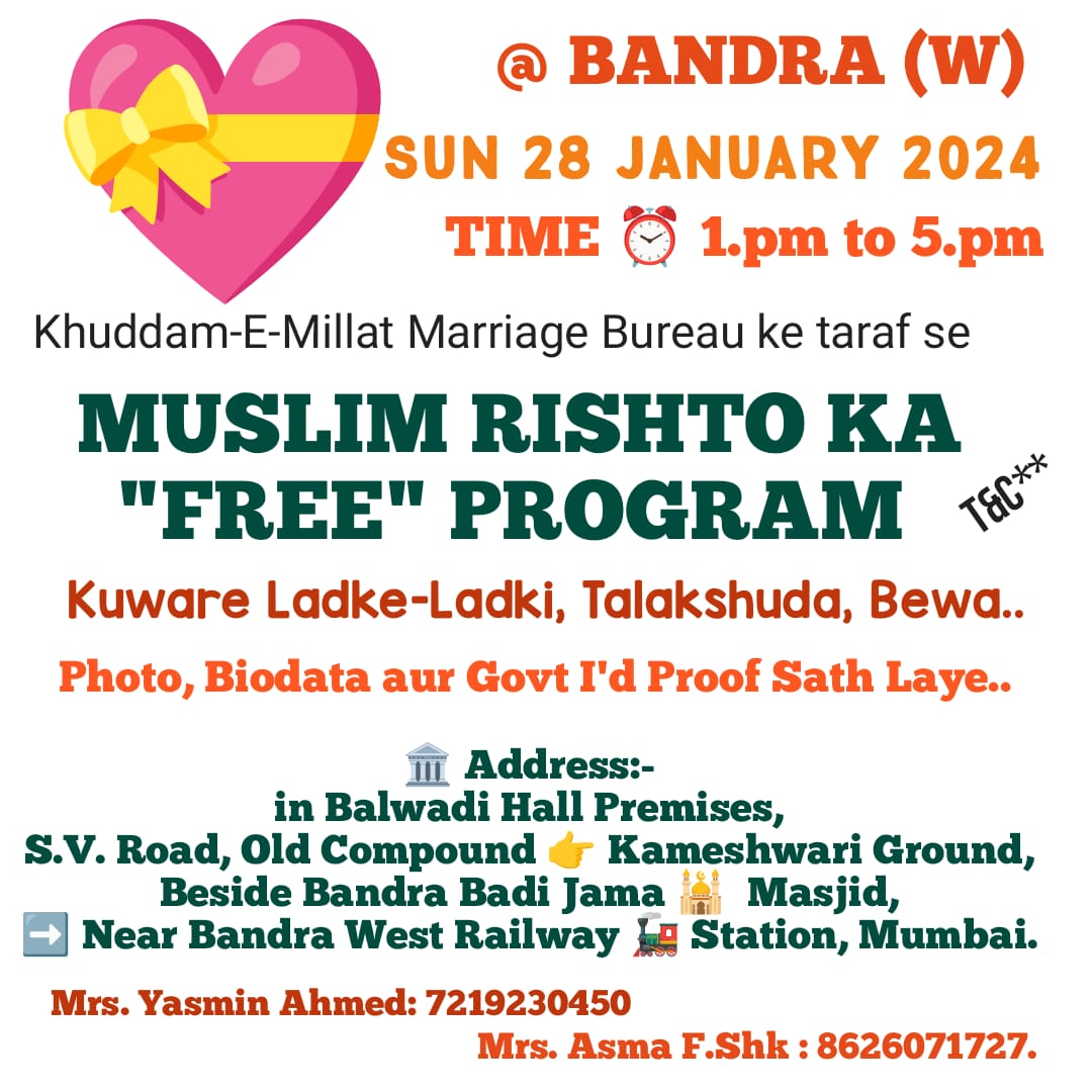 Marriage Bureau ka “FREE” Program, Bandra West, Mumbai KHUDDAM-E-MILLAT MARRIAGE BUREAU…
