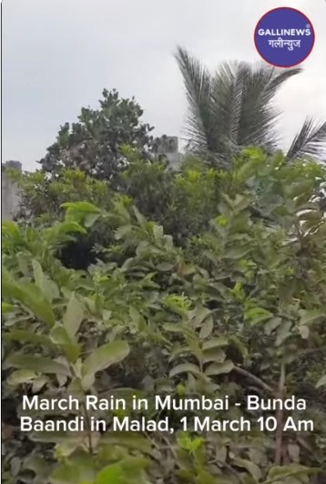 March Rain In Mumbai – Bunda Baandi In Malad, 1 March 10 Am