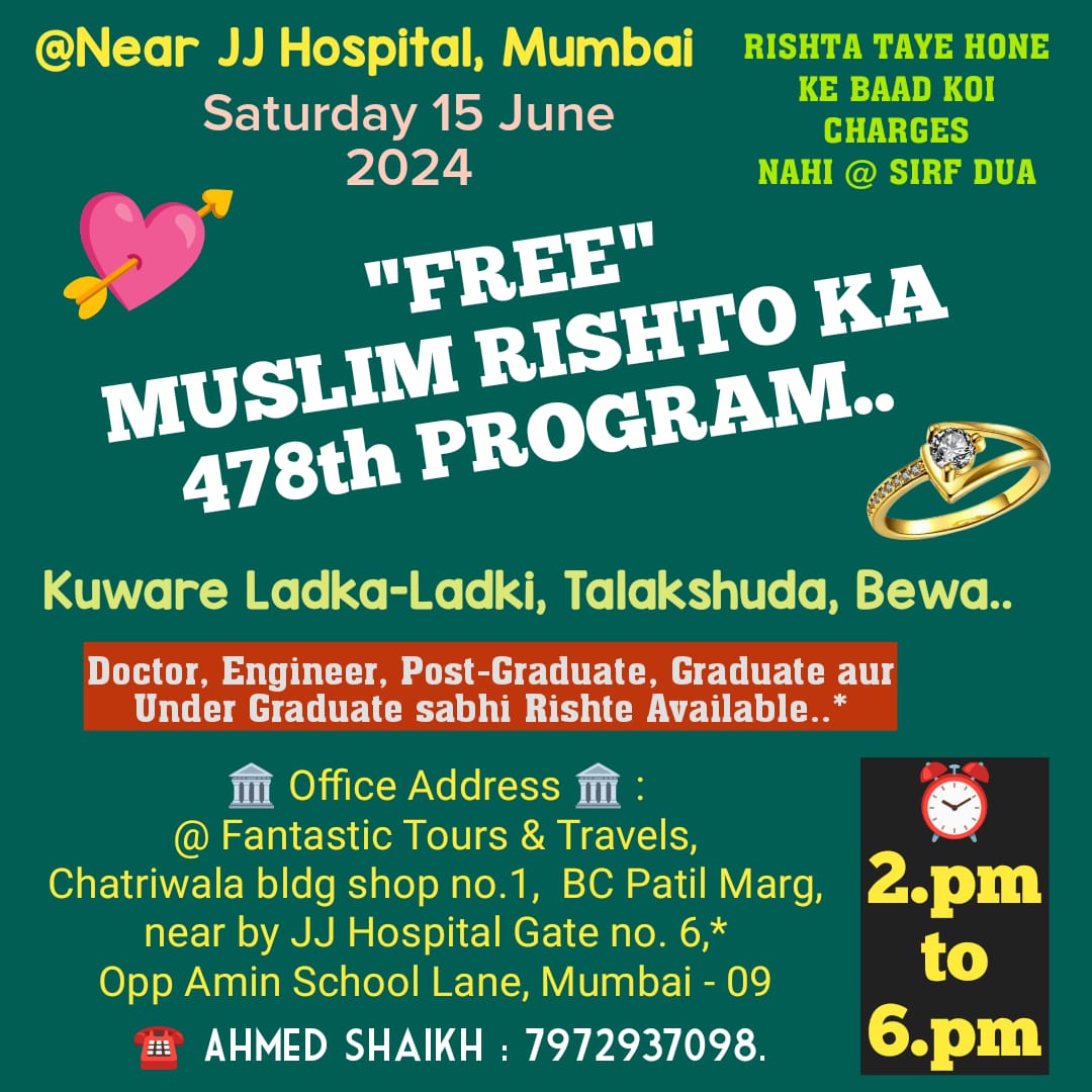 Free Entry, “(Mumbai, JJ Marg.) @ Date : Saturday 15 June 2024, Rishta Taye Hone Ke Baad Koi Charges Nahi Sirf Dua…