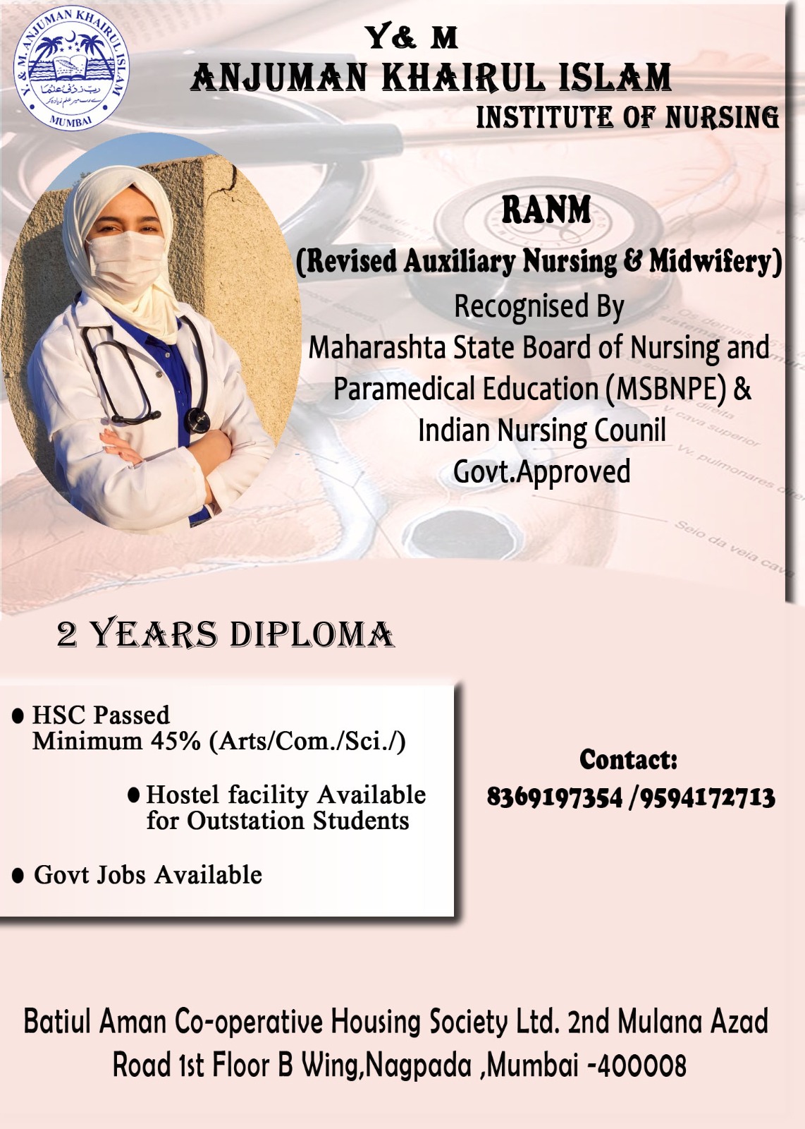 Y & M Anjuman Khairul Islam’s AKI INSTITUTE OF NURSING is recognised by Government of Maharashtra State Board of Nursing and Paramedical Education (MSBNPE) & Indian Nursing Council