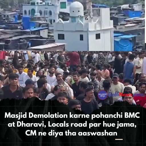 Masjid Demolition Karne Pohanchi BMC At Dharavi, Locals Road Par Hue Jama, CM Ne Diya Tha Aaswashan