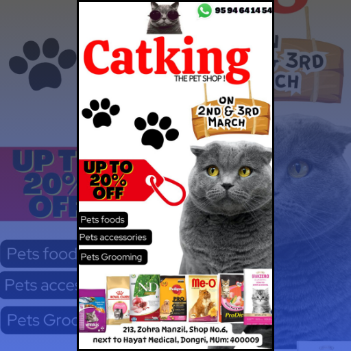 CATKING THE PET SHOP Pre -Ramzan Offer Upto 20% Discount On Pet Food And Accessories. First Pet Shop In South Mumbai Dongri