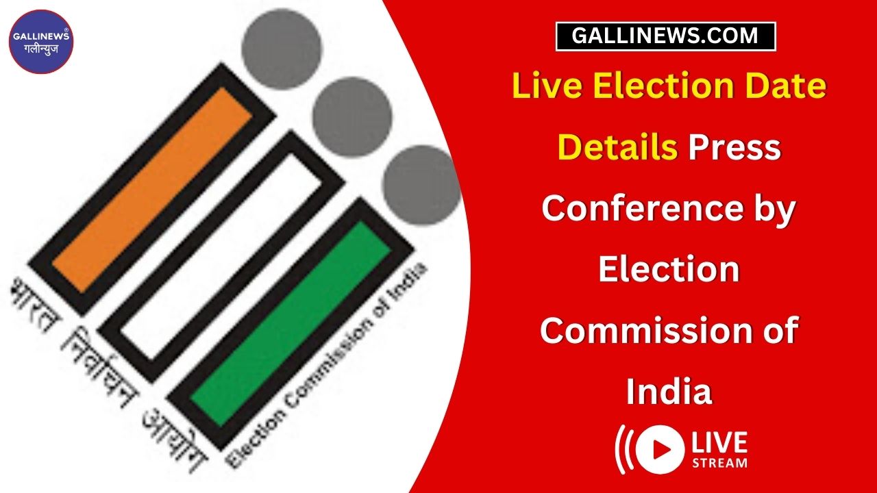 Live Election Date Details Press Conference by Election Commission of India