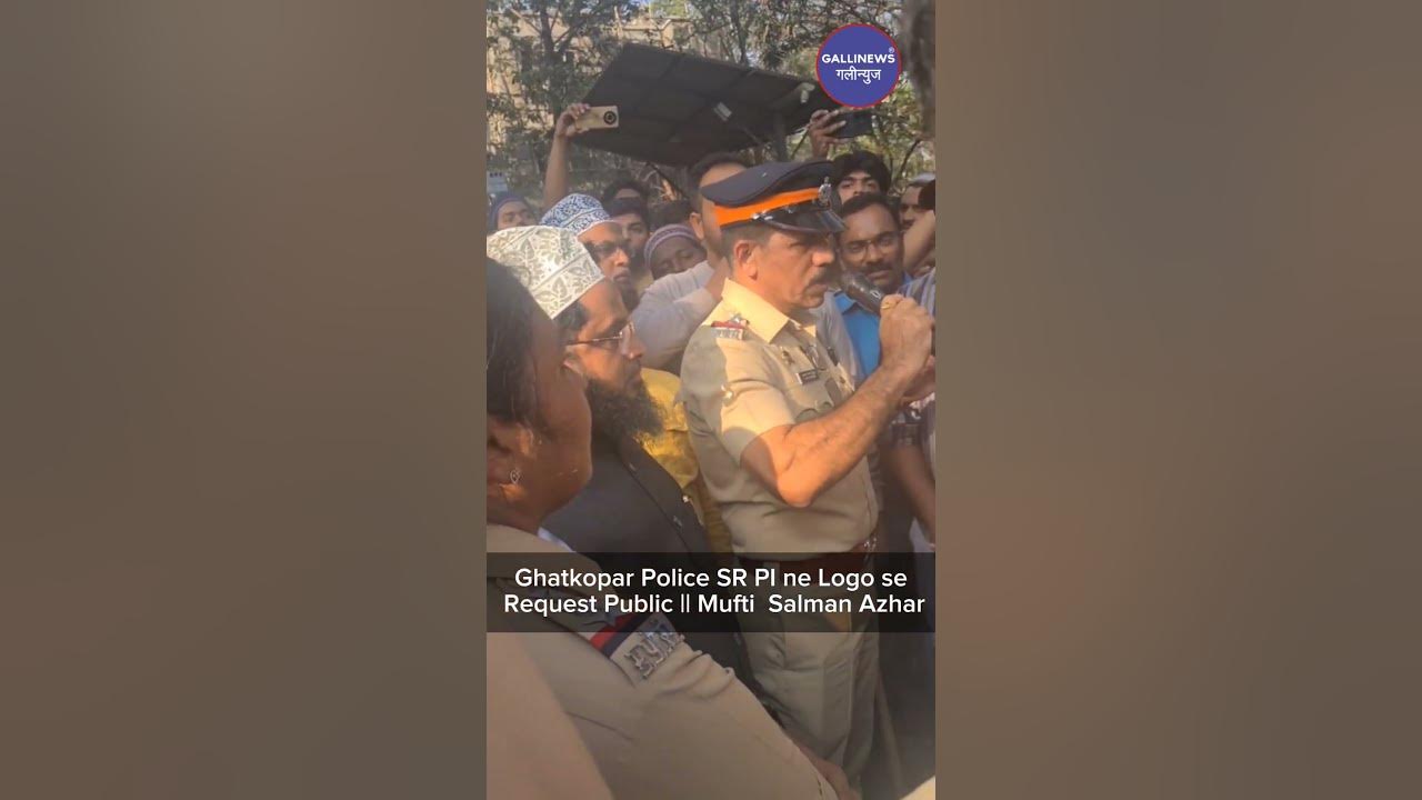 Ghatkopar Police SR PI Ne Logo Se Request Public || Mufti Salman Azhar