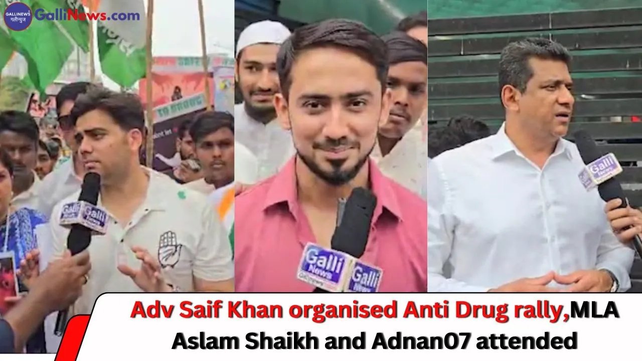 Adv Saif Ahad Khan Organised Anti Drug Rally, MLA Aslam Shaikh And Adnan07 Attended