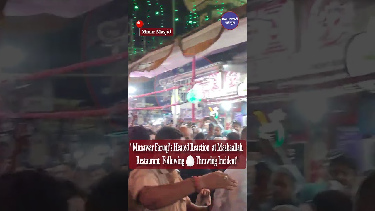 “Munawar Faruqi’s Heated Reaction at Mashaallah Restaurant Following Egg-Throwing Incident”
