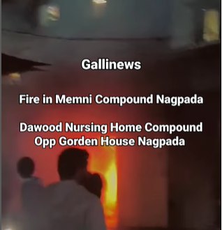 Fire In Memni Compound Nagpada