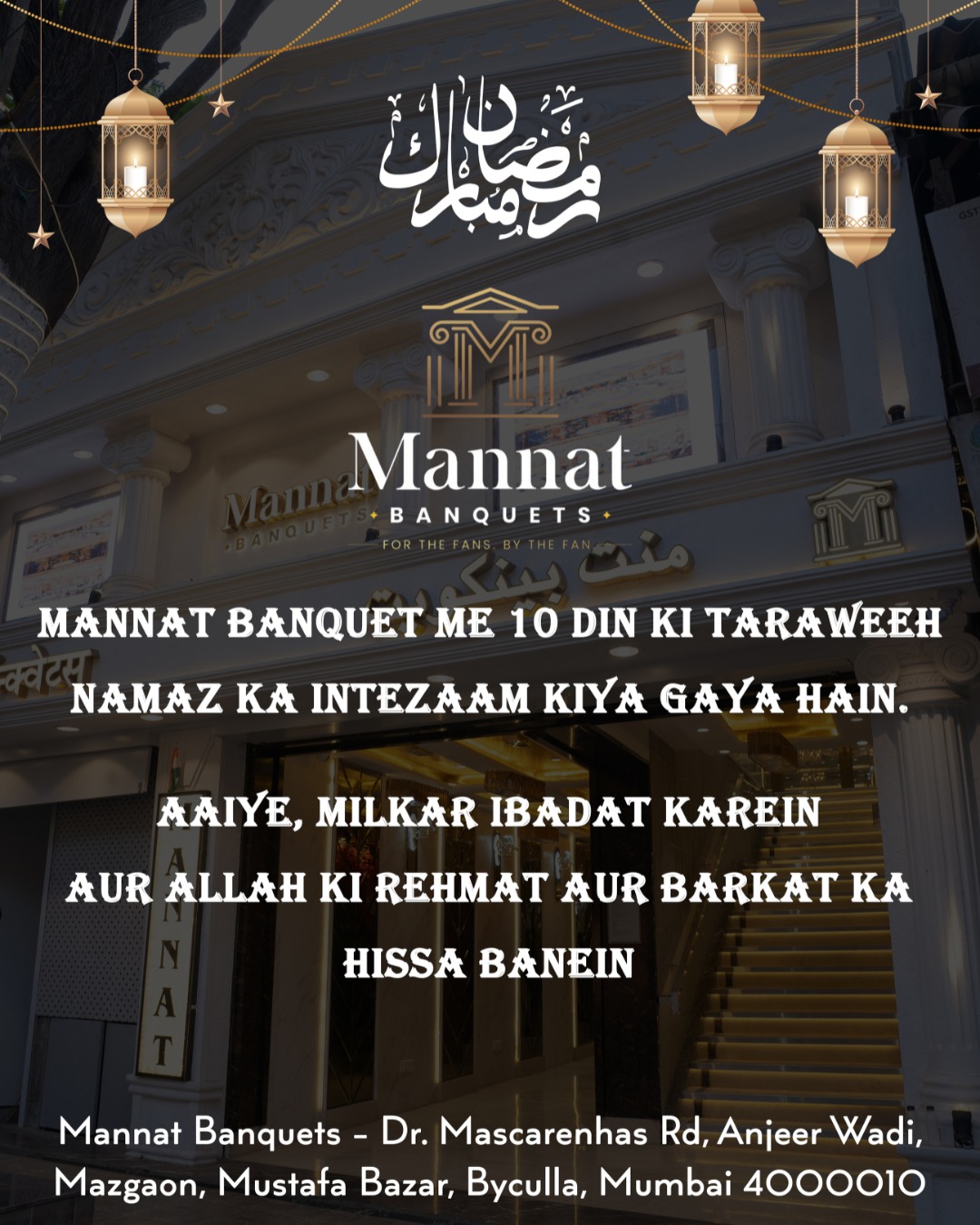 Mannat Banquets Presents: 10 Din Ki Taraweeh Namaz Ka Intezam
