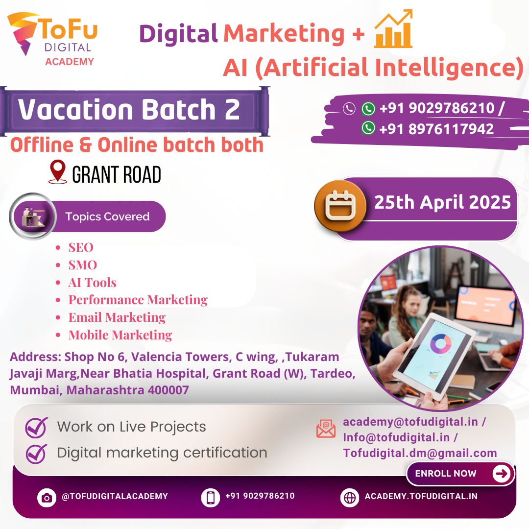 ToFu Digital Academy Digital Marketing & AI (Artificial Intelligence) Course “Vacation Batch 2”