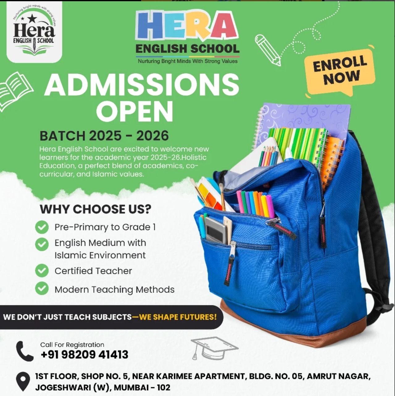 HERA ENGLISH SCHOOL – Jogeshwari (West) Sunni Dawate Islami’s Hera English School, Amrut Nagar, Jogeshwari West