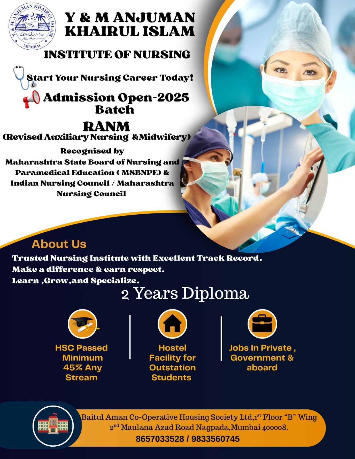 Y & M Anjuman Khairul Islam’s AKI INSTITUTE OF NURSING Recognized By Maharashtra State Board of Nursing In Paramedical Education in Nursing (MSBNPE)