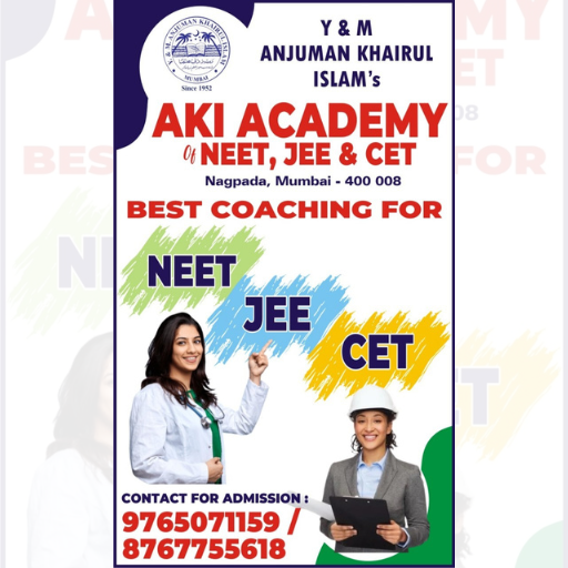 Unlock Your Future with AKI ACADEMY! NEET | JEE | CET Coaching Now Open in Nagpada, Mumbai! A Trusted Initiative by Y & M Anjuman Khairul Islam