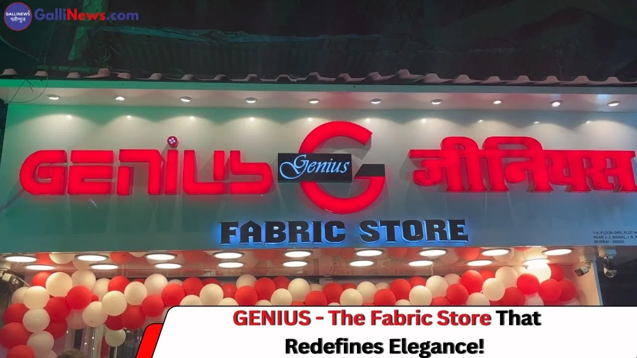 GENIUS – The Fabric Store That Redefines Elegance!