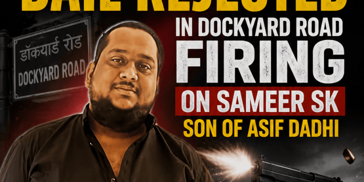 Saif Mastan Bail Rejected in Dockyard Road Firing On Sameer Sk Son Of Asif Dadhi