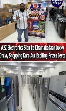 A2Z Electronics Sion ka Dhamakedaar Lucky Draw, Shopping Karo Aur Exciting Prizes Jeeto!