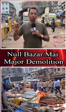 Null Bazar Mai Major Demolition
