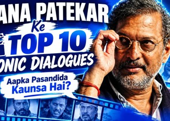 Nana Patekar Ke Demise Par Ye Top 10 Iconic Dialogues Aapki Feed Mein Zaroor aaye Honge